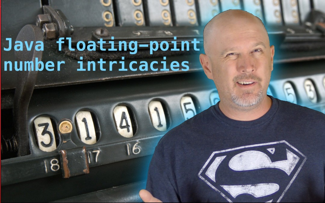 Java floating-point number intricacies – J010