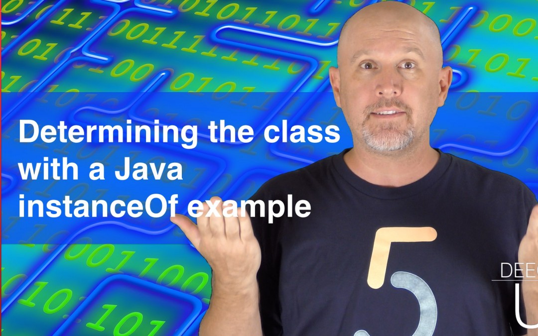 Determining class with a Java instanceOf example – J032