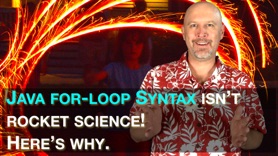 Java For Loop Syntax Isn't Rocket Science