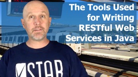 The Tools Used for Writing RESTful Web Services in Java